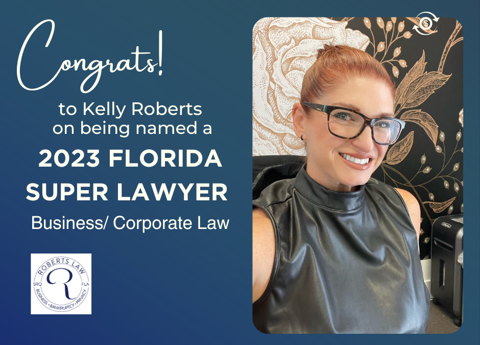 Kelly Roberts named as 2023 Florida Super Lawyer in Business/Corporate Law