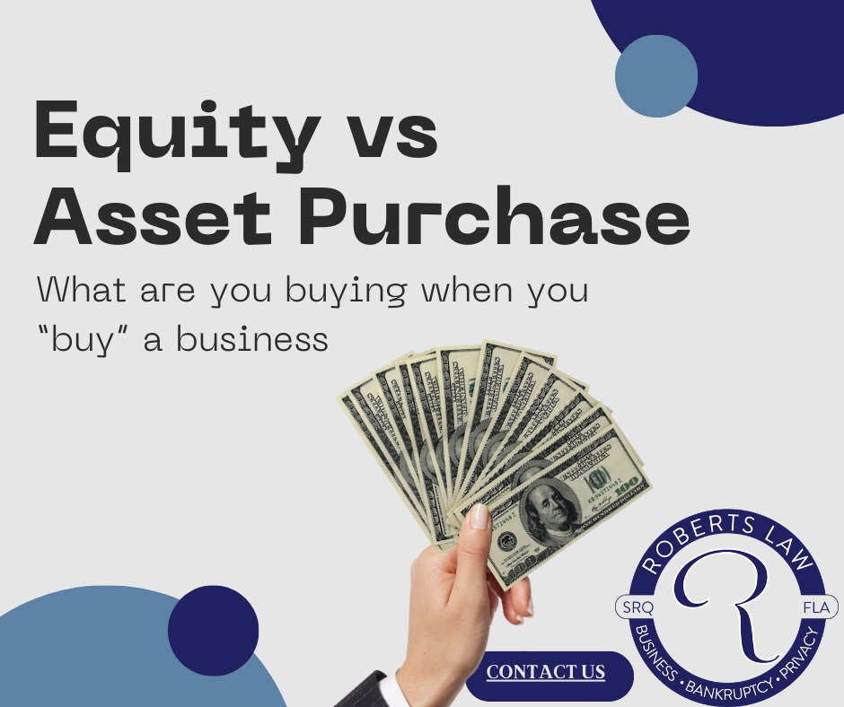 Buying a Business: Understand the Difference between an Equity & Asset Purchase