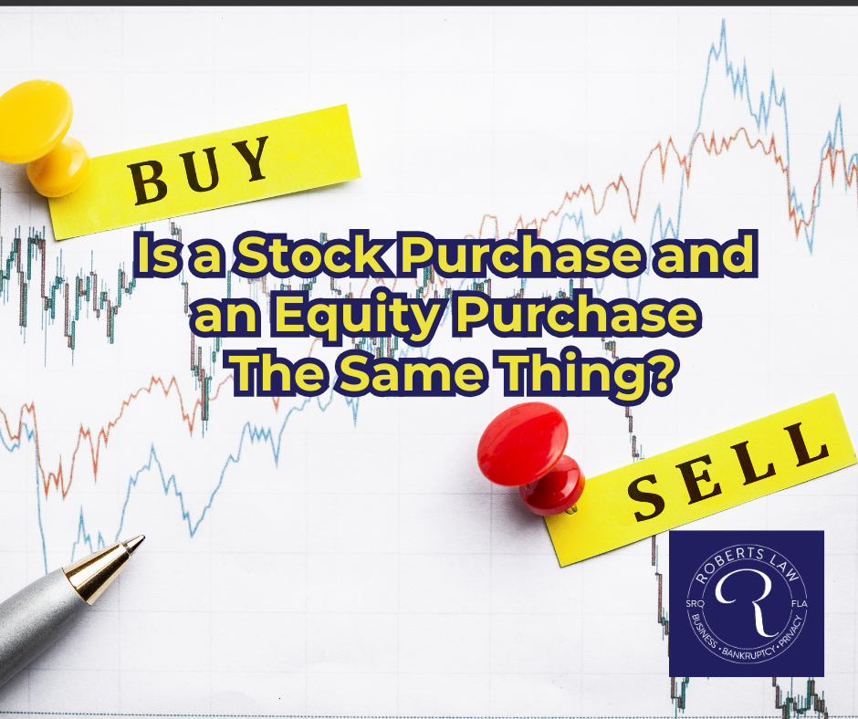 Is a Stock Purchase and an Equity Purchase The Same Thing?