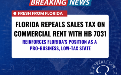 Pro-Business Florida Repeals Sales Tax on Commercial Leases with HB 7031