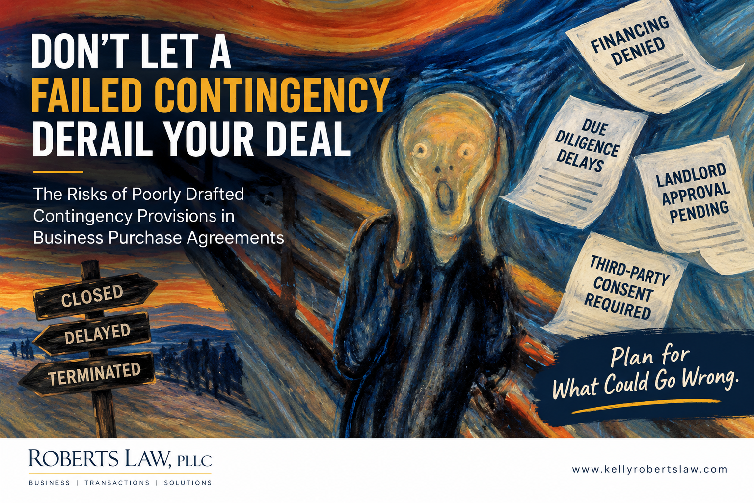 Buyer Beware: Poorly Drafted Closing Contingencies